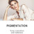 PIGMENTATION